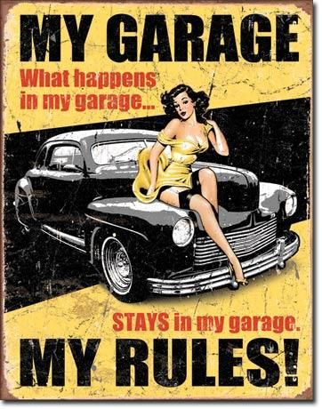 Blechschild "My Garage My Rules"